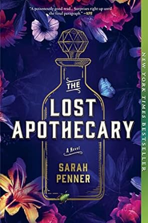 The Lost Apothecary: A Novel