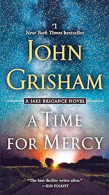 A Time for Mercy (Jake Brigance Book 3)