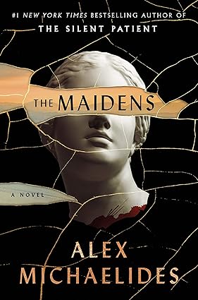 The Maidens: A Novel