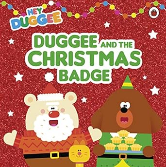 Hey Duggee: Duggee and the Christmas Badge