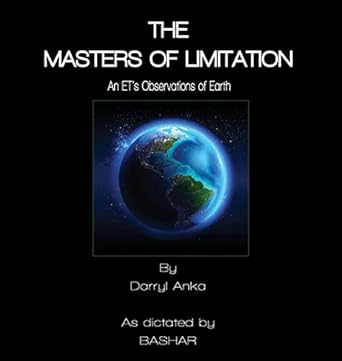 The Masters of Limitation: An ET's Observations of Earth