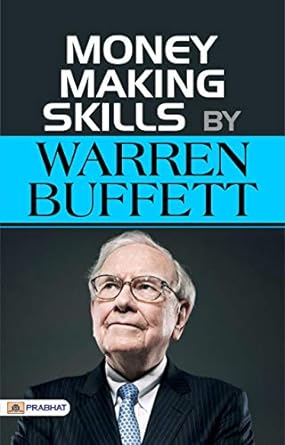 Money Making Skills by Warren Buffet