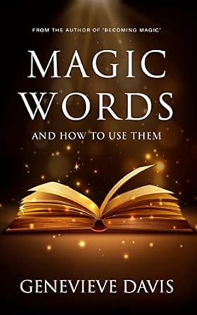 Magic Words and How to Use Them