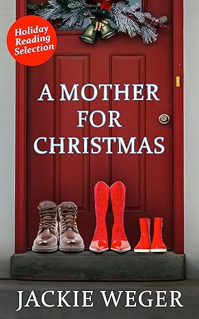 A Mother for Christmas Holiday Reading Selection