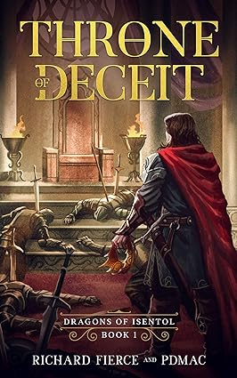 Throne of Deceit: Dragons of Isentol Book 1