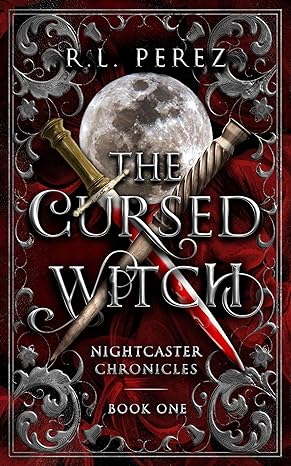 The Cursed Witch (Nightcaster Chronicles Book 1)