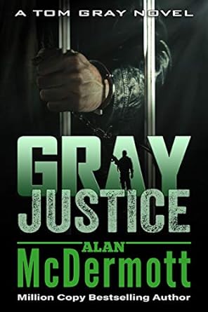 Gray Justice