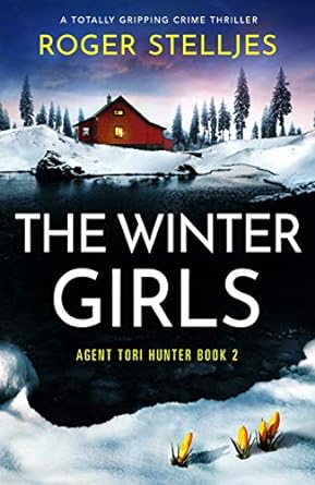 The Winter Girls: A totally Gripping Crime Thriller