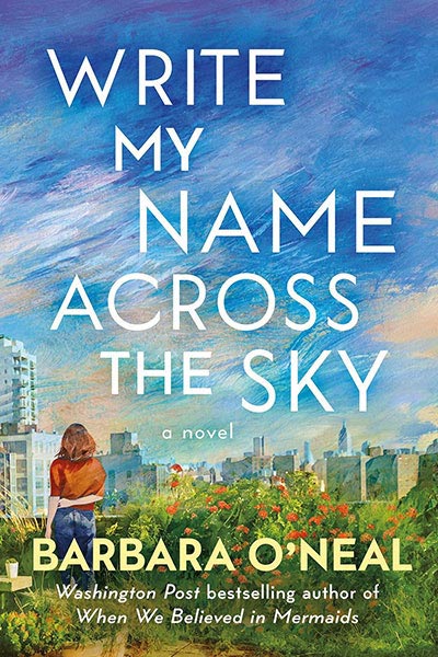 Write My Name Across the Sky: A Novel