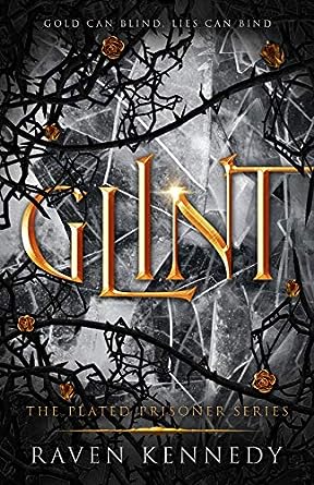 Glint (The Plated Prisoner Series Book 2)