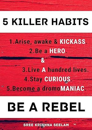 5 KILLER Habits - BE A REBEL