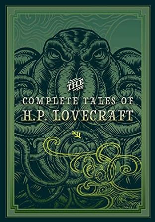 The Complete Tales of H.P. Lovecraft