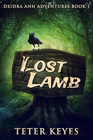 Lost Lamb (Deidra Ann Adventures Book 1)