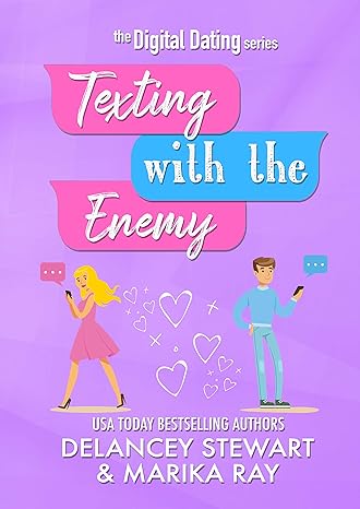 Texting With the Enemy (Digital Dating Book 1)