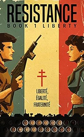 Resistance: Book 1 Liberty