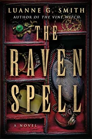 The Raven Spell: A Novel (A Conspiracy of Magic Book 1)