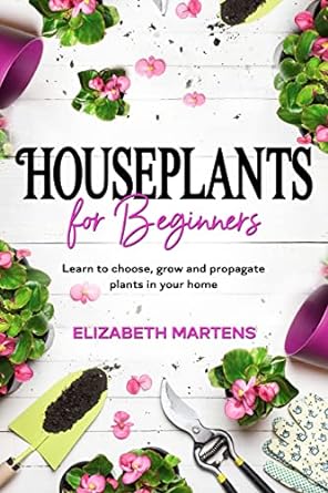 Houseplants for Beginners