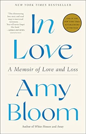 In Love: A Memoir of Love and Loss