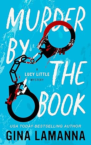 Murder by the Book (A Lucy Little Mystery 1)