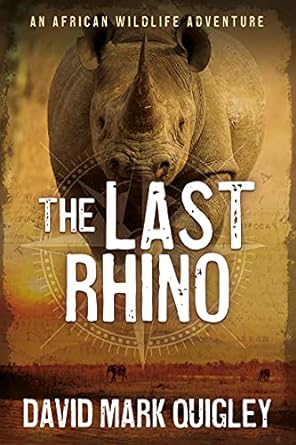 The Last Rhino: An African Wildlife Adventure