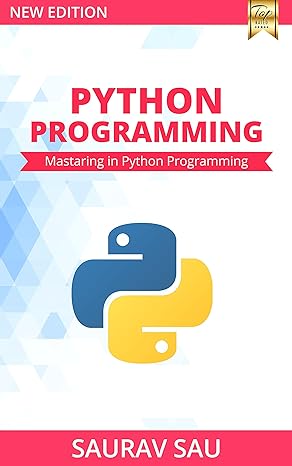 Mastering in Python Programming: Core Python