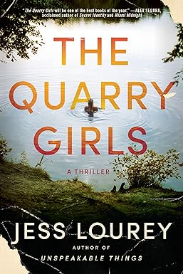 The Quarry Girls: A Thriller