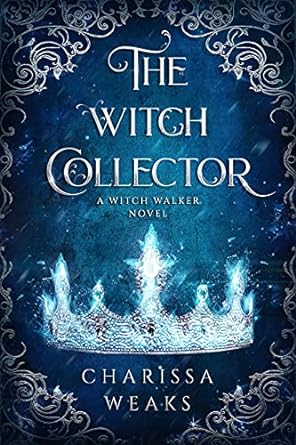 The Witch Collector (Witch Walker Book 1)