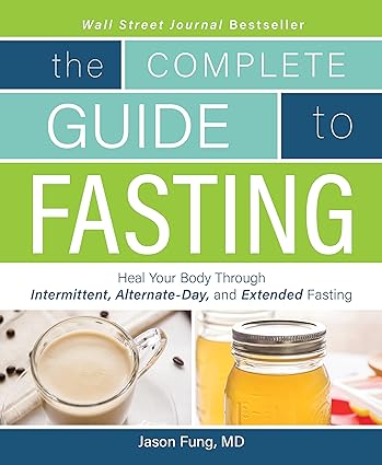 Complete Guide To Fasting