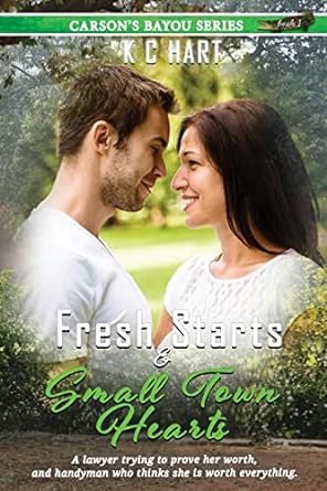 Fresh Starts and Small Town Hearts