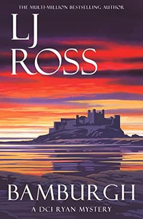 Bamburgh: A DCI Ryan Mystery