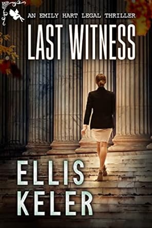 Last Witness: A Legal Thriller