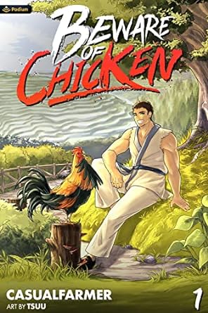 Beware of Chicken: A Xianxia Cultivation Novel