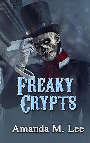 Freaky Crypts (A Mystic Caravan Mystery Book 14)