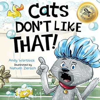 Cats Don't Like That!: A Hilarious Children's Book For Kids Ages 3-7