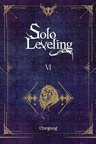 Solo Leveling, Vol. 6 (novel) (Solo Leveling (novel))