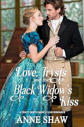 Love, Trysts, and the Black Widow's Kiss: A Tenet Gentlemen's Club Romance