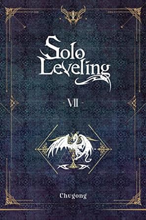 Solo Leveling, Vol. 7 (novel) (Solo Leveling (novel))