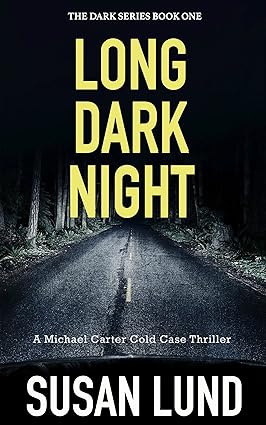 Long Dark Night