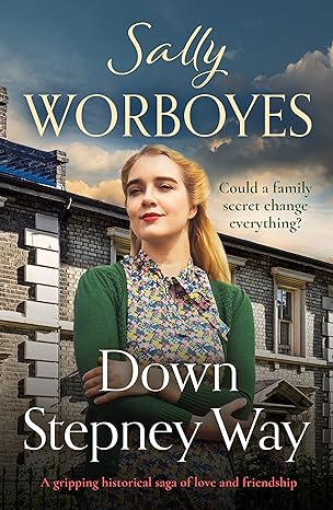 Down Stepney Way (The East End Sagas Book 1)