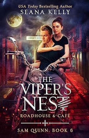 The Viper’s Nest Roadhouse & Cafe (Sam Quinn Book 6)