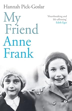 My Friend Anne Frank