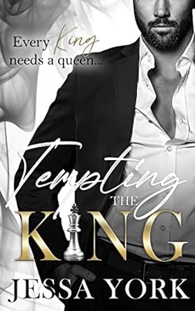 Tempting the King: A Dark Billionaire Mafia Romance