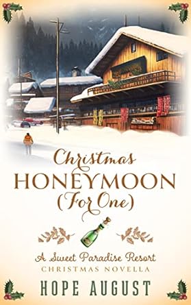 Christmas Honeymoon (For One)