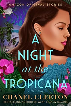 A Night at the Tropicana: A Short Story