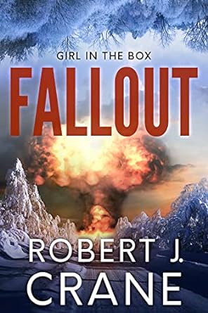 Fallout (The Girl in the Box Book 55)