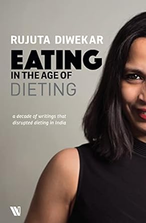 Eating In The Age Of Dieting