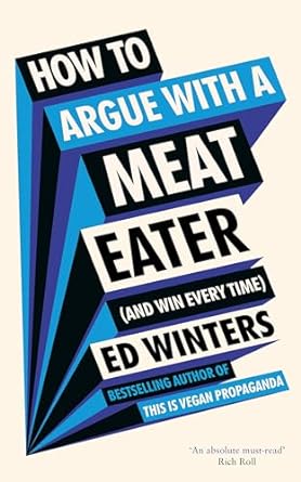 How To Argue With A Meat Eater