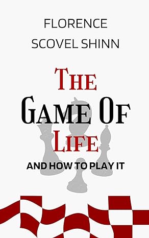 The Game of Life and How to Play It