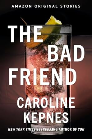 The Bad Friend (Never Tell collection)