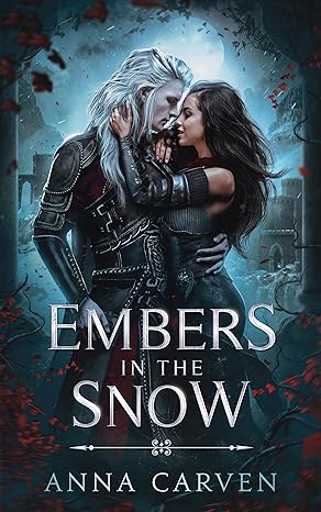 Embers in the Snow: A Vampire Fantasy Romance